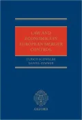 Law and Economics in European Merger Control