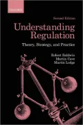 Understanding Regulation: Theory, Strategy, and Practice