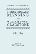 The Correspondence of Henry Edward Manning and William Ewart Gladstone: Volume Three 1861-1875