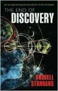 The End of Discovery: Are We Approaching the Boundaries of the Knowable?
