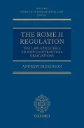 The Rome Ii Regulation: The Law Applicable to Non-Contractual Obligations (Oxford Private In...