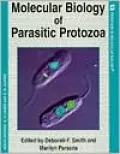 Molecular Biology of Parasitic Protozoa