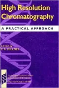 High Resolution Chromatography: A Practical Approach