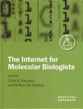 The Internet for Molecular Biologists: A Practical Approach