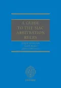 A Guide to the Siac Arbitration Rules