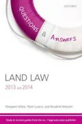 Q & A Revision Guide Land Law 2013 and 2014