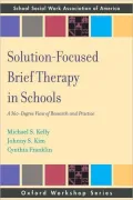 Solution-focused Brief Therapy in Schools: A 360-degree View of Research and Practice