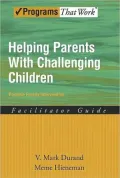 Helping Parents with Challenging Children: Positive Family Intervention : Facilitator Guide