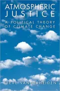 Atmospheric Justice: A Political Theory of Climate Change