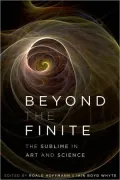 Beyond the Finite: The Sublime in Art and Science