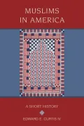 Muslims in America: A Short History