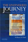 The Unfinished Journey: America Since World War II - 7th Edition