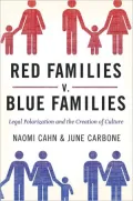 Red Families V. Blue Families: Legal Polarization and the Creation of Culture