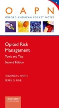 Opioid Risk Management: Tools and Tips