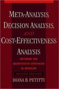 Meta-Analysis, Decision Analysis, and Cost-Effectiveness Analysis: Methods for Quantitative Synthesis in Medicine