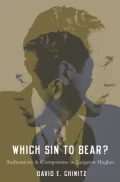 Which Sin to Bear?: Authenticity and Compromise in Langston Hughes