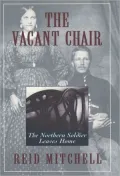 The Vacant Chair:The Northern Soldier Leaves Home