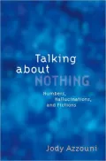 Talking About Nothing: Numbers, Hallucinations and Fictions