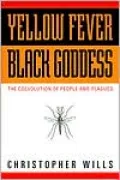 Yellow Fever, Black Goddess: The Coevolution of People and Plagues