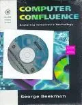 Computer Confluence Exploring Tomorrow's Technology