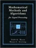Mathematical Methods and Algorithms for Signal Processing