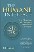 The Humane Interface: New Directions for Designing Interactive Systems (ACM Press Series)