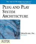 Plug and Play System Architecture