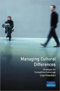 Managing Cultural Differences: Strategies for Competitive Advantage