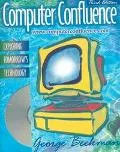 Computer Confluence Exploring Tomorrow's Technology