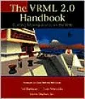 The VRML Handbook : Building Moving Worlds on the Web