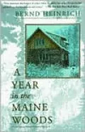 A Year in the Maine Woods