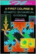 A First Course in Chaotic Dynamical Systems: Theory and Experiment