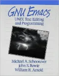 GNU EMACS: UNIX Text Editing and Programming