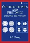 Optoelectronics and Photonics: Principles and Practices