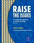 Raise The Issues: An Integrated Approach to Critical Thinking