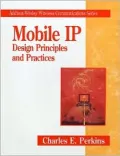 Mobil IP : Design Principles and Practices