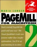 PageMill 2 for MacIntosh (Visual QuickStart Guide)
