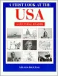 A First Look at the U. S. A.: A Cultural Reader