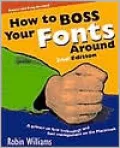 How to Boss Your Fonts Around