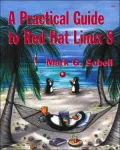 A practical guide to Red Hat Linux 8