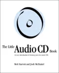 The Little Audio CD Book : An Easy Introduction to Burning Your Own Music CDs