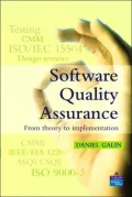 Software Quality Assurance: From Theory to Implementation
