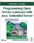 Programming open service gateways with Java embedded server technology