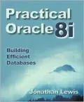 Practical Oracle8i: Building Efficient Databases