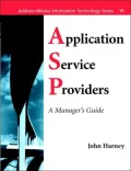 Application Service Providers (ASPs): A Manager's Guide