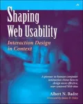 Shaping Web Usability: Interaction Design in Context