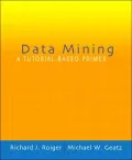 Data Mining: A Tutorial Based Primer