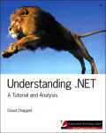 Understanding . NET : A Tutorial and Analysis