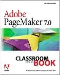 Adobe PageMaker 7.0 Classroom in a Book