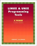 LINUX & UNIX Programming Tools: A Primer for Software Developers